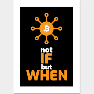 BTC mass adoption - not if but when Posters and Art